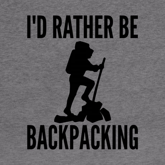 I'd Rather Be Backpacking by HaroonMHQ